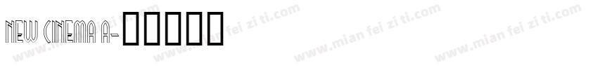 new cinema a字体转换